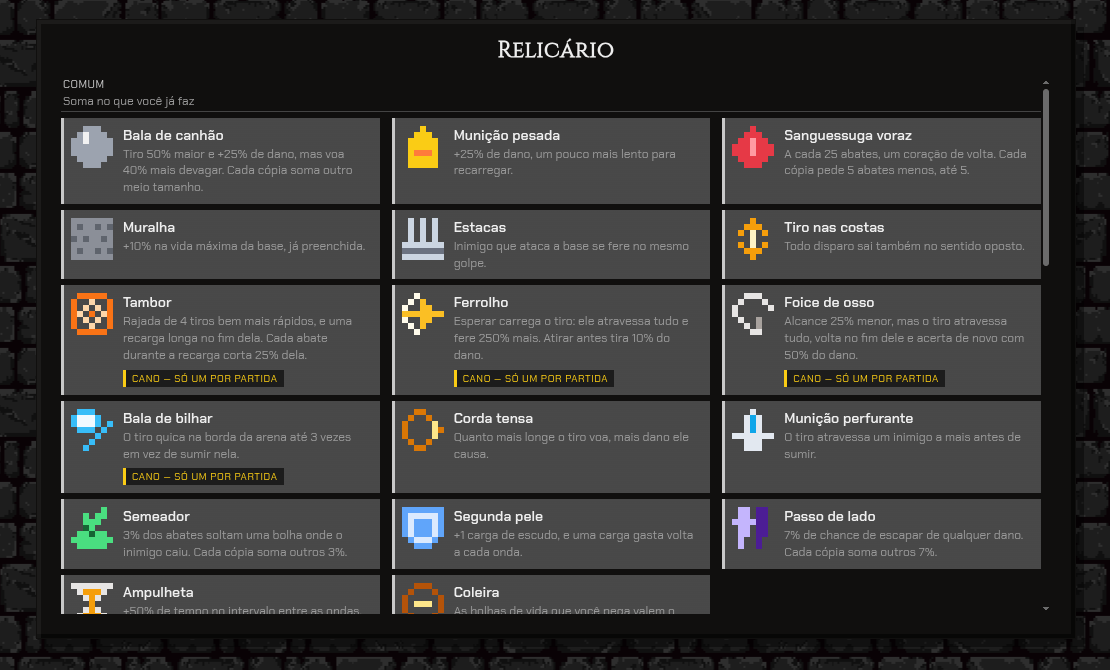 Relicário aberto na faixa "Comum", em três colunas: entre os itens, Tambor, Ferrolho, Foice de osso e Bala de bilhar trazem embaixo da descrição o selo amarelo "CANO: SÓ UM POR PARTIDA"